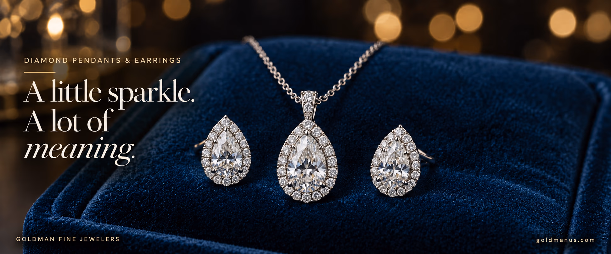 Diamond pendant and earrings — A little sparkle. A lot of meaning. Goldman Fine Jewelers.